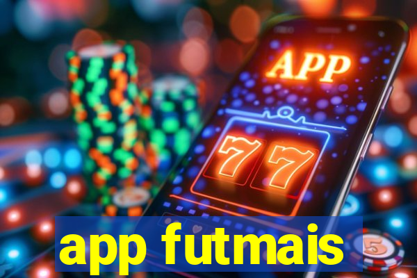 app futmais
